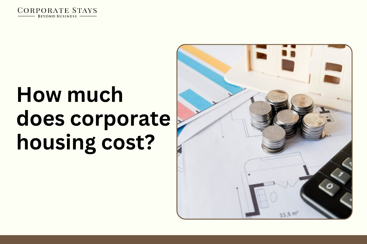 How much does corporate housing cost?