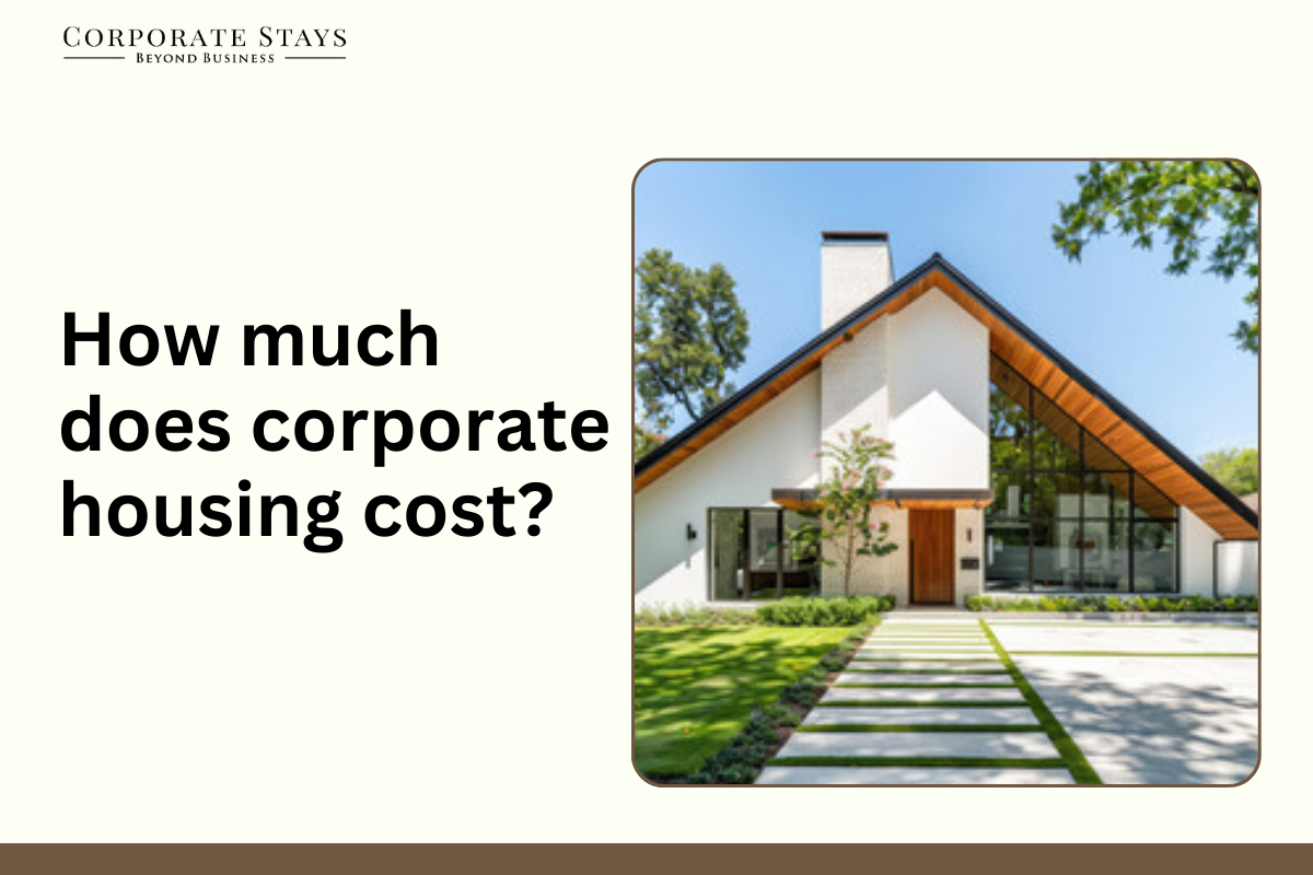 How much does corporate housing cost?